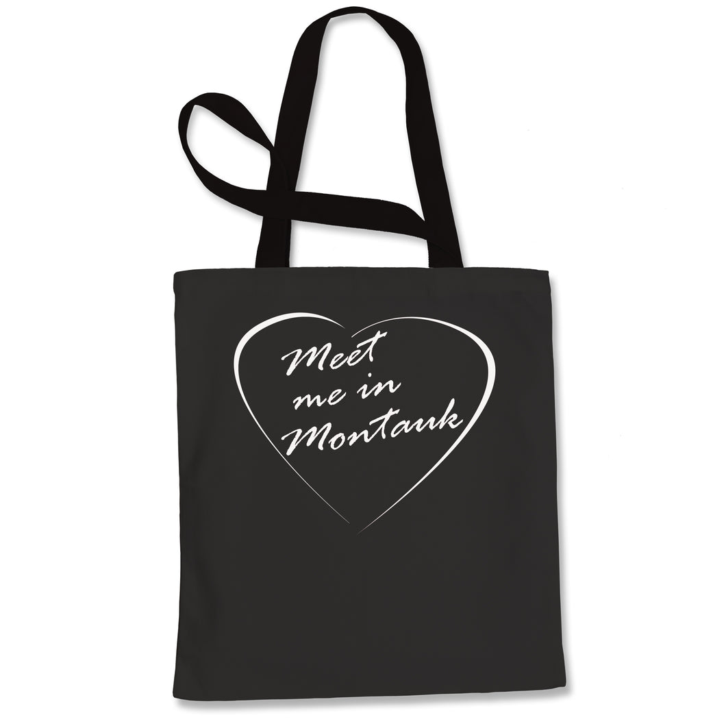 Meet Me in Montauk Eternal Sunshine Words of love Tote Bag