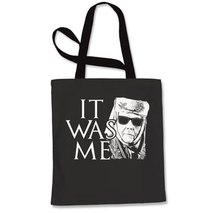 Olenna It Was Me Tell Cersei  Tote Bag