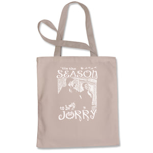 A Christmas Story Tis The Season to be Jorry Tote Bag
