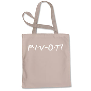 Pivot Friends Tote Bag