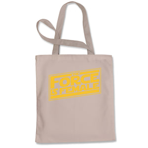 The Force is Female Feminist Star Warship Tote Bag