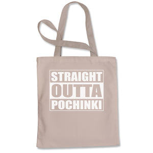 Straight Outta Pochinki Battlegrounds Tote Bag
