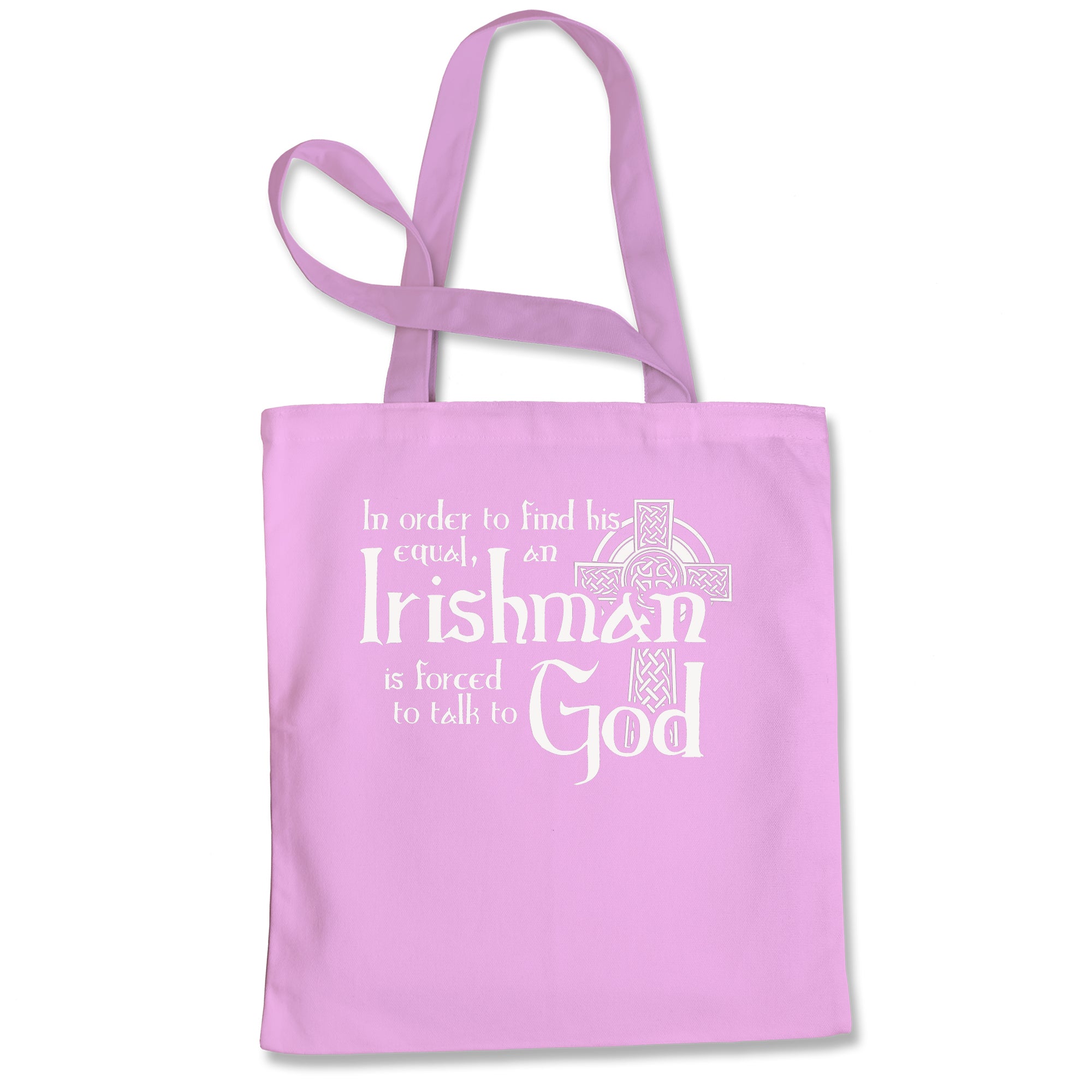 Funny Irish St Patricks Day Quote for Irishmen Irishman  Tote Bag