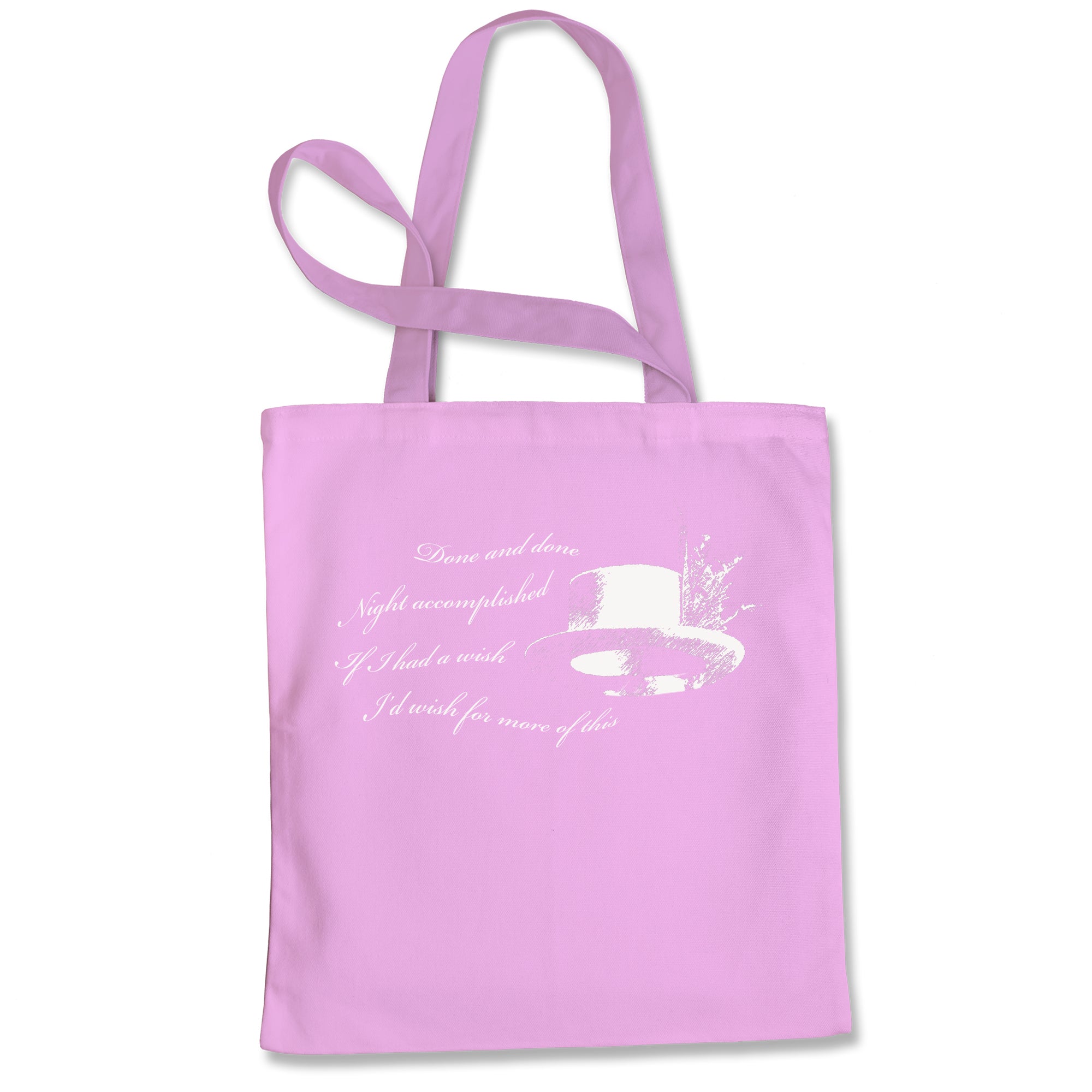 Done and Done Tote Bag