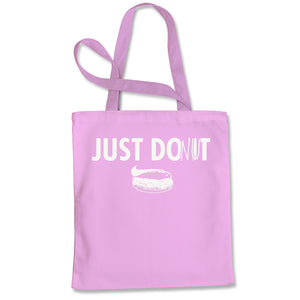 Just Donut Funny Parody Do It Later Tote Bag
