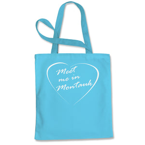 Meet Me in Montauk Eternal Sunshine Words of love Tote Bag