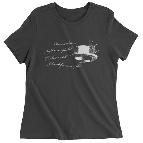 Done and Done Women's T-Shirt