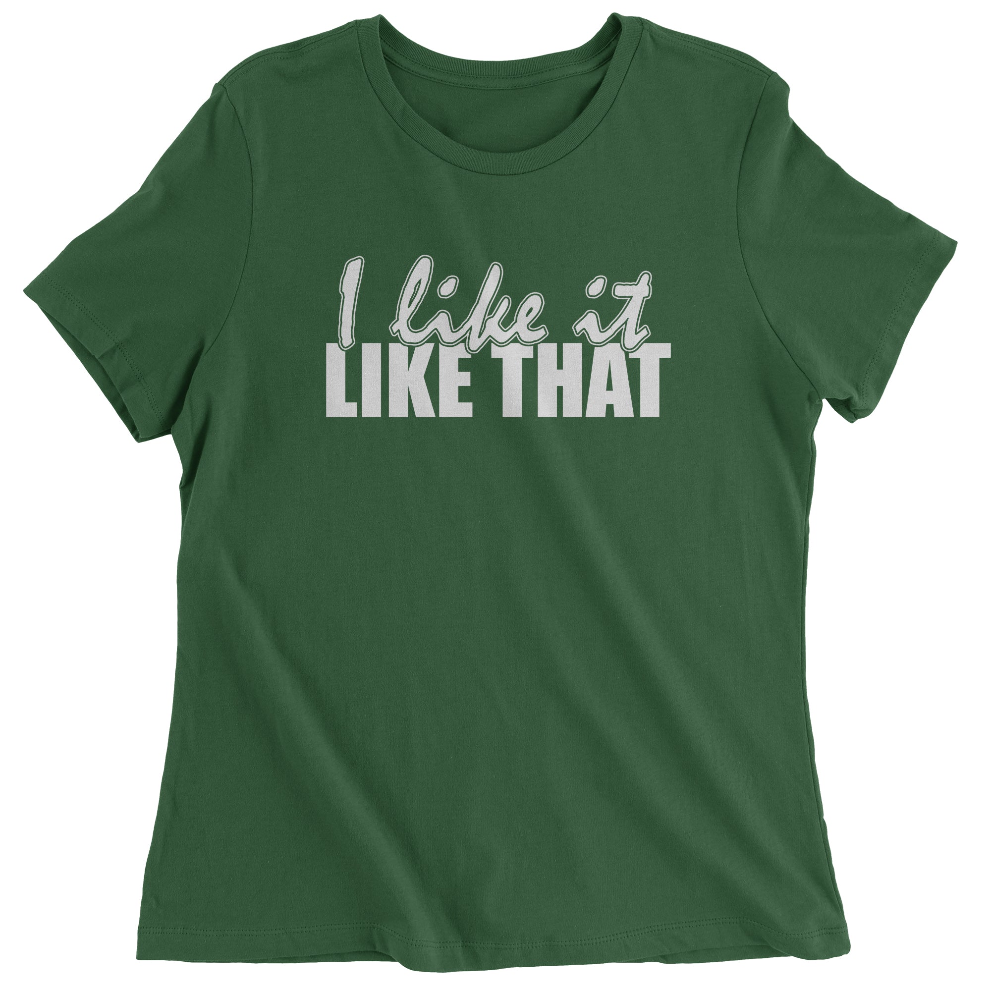 I Like It Like That Song Lyric Women's T-Shirt