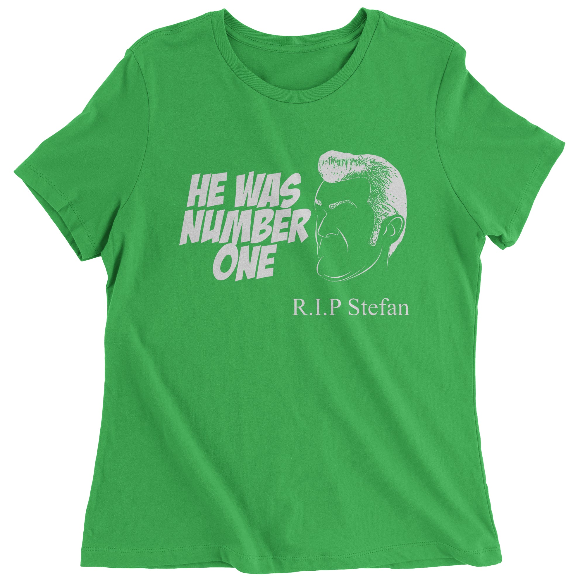 RIP Stefan He Was Number One Women's T-Shirt