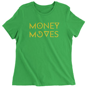 Money Moves Women's T-Shirt