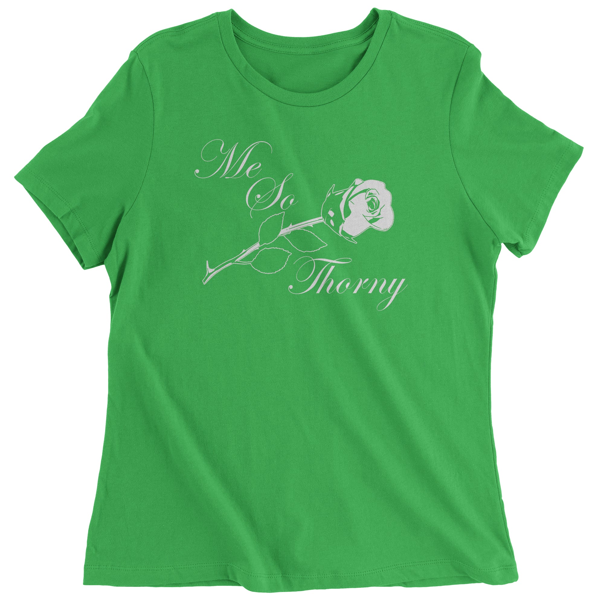Me So Thorny Funny Romance and Valentine's Day Women's T-Shirt