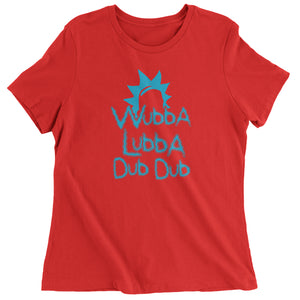Wubba Lubba Dub Dub Women's T-Shirt