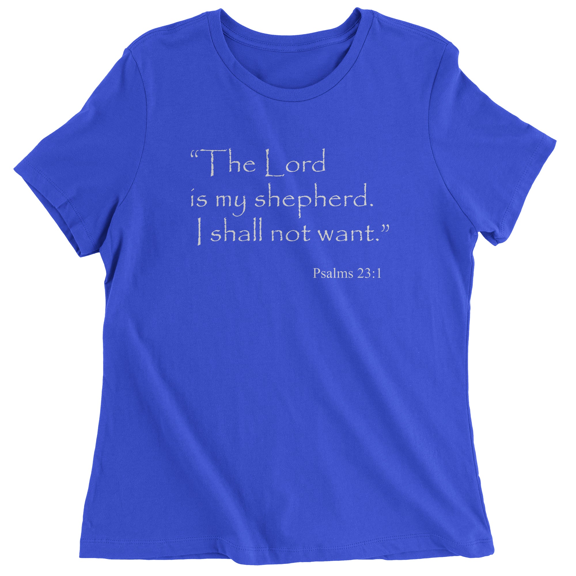 Lord is my shepherd Psalms 23:1 Bible Verse Women's T-Shirt