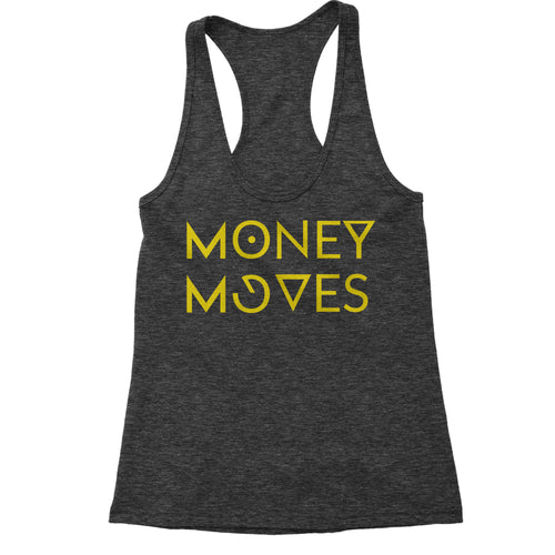 Money Moves Women's Racerback Tank