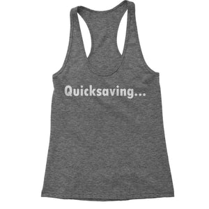 Quicksaving Funny Gamer Women's Racerback Tank