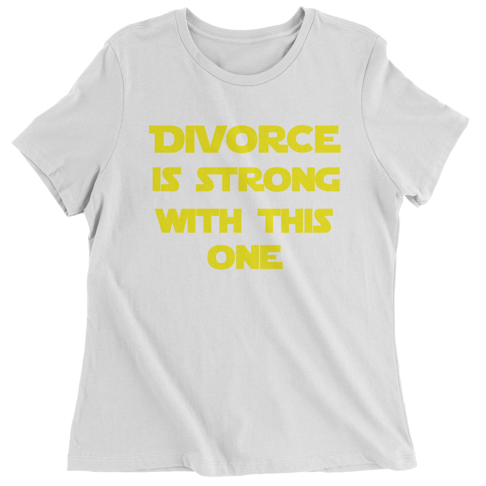 Divorce Funny Parody Force Wars Women's T-Shirt