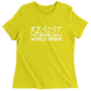 Resist New Liberal World Order Women's T-Shirt