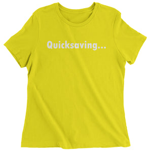 Quicksaving Funny Gamer Women's T-Shirt